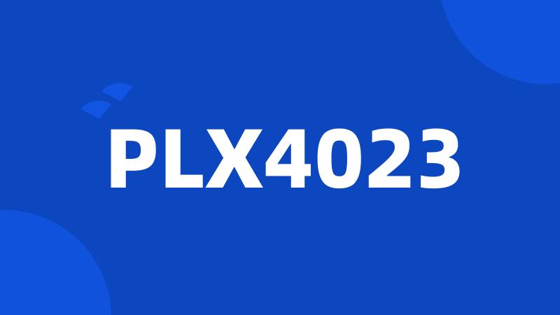 PLX4023