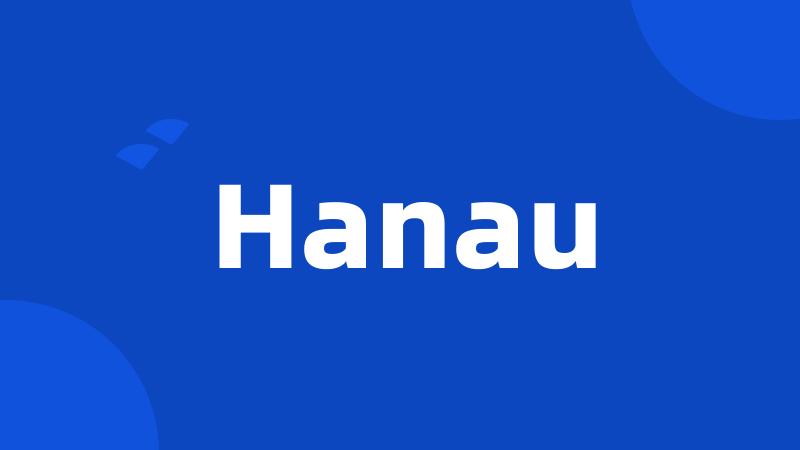 Hanau