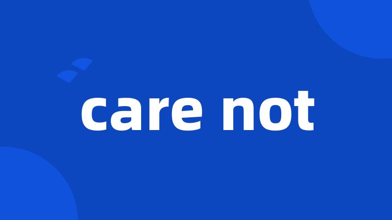 care not