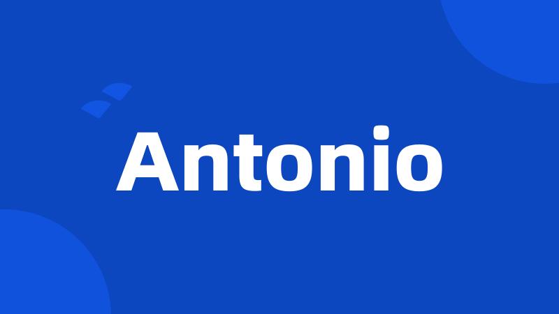 Antonio