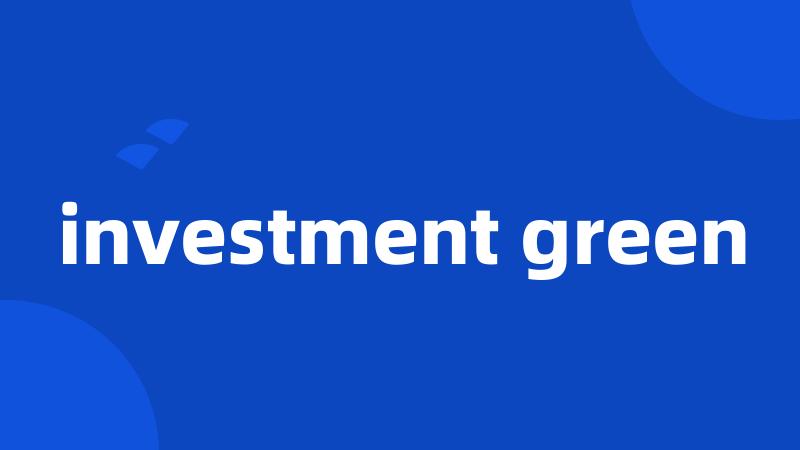 investment green