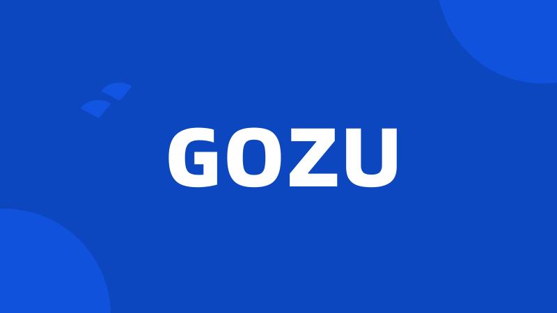 GOZU