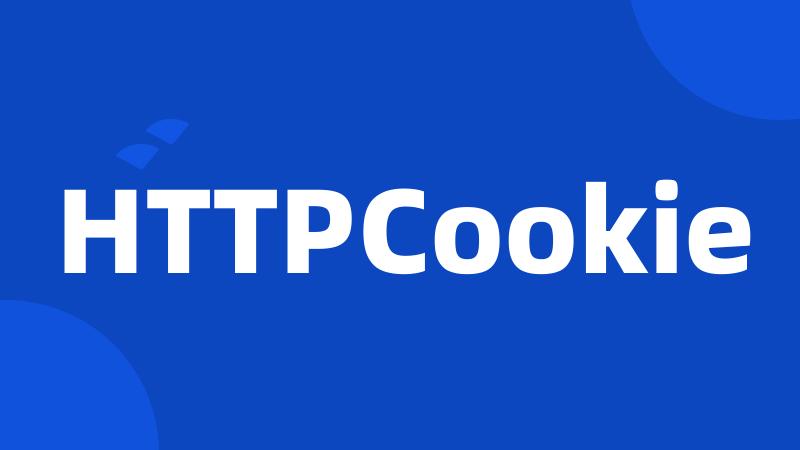 HTTPCookie