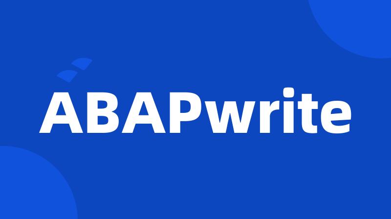 ABAPwrite