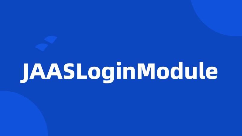 JAASLoginModule