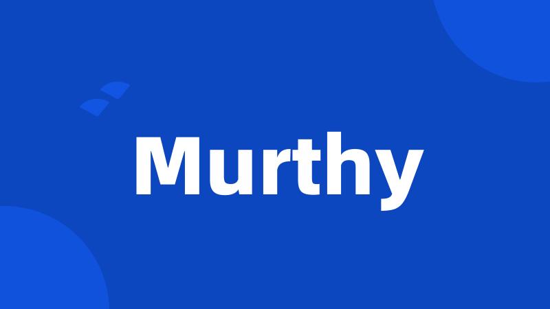 Murthy