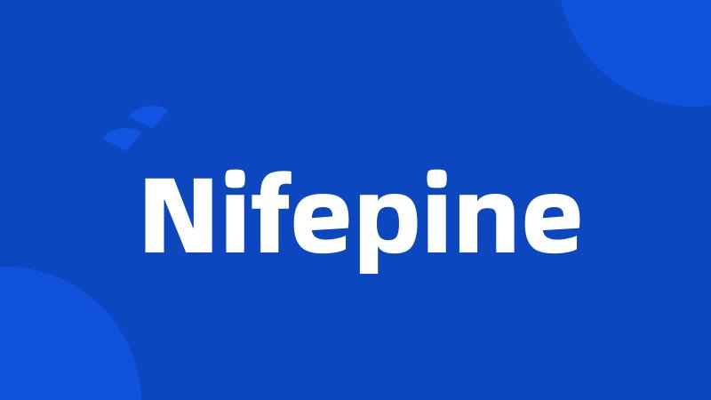 Nifepine