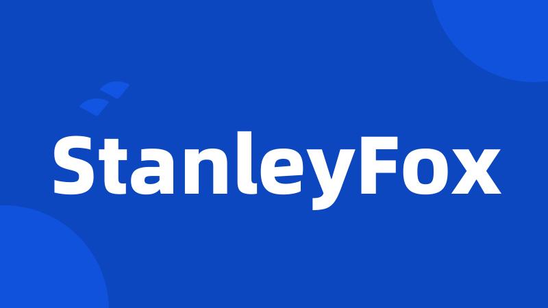 StanleyFox