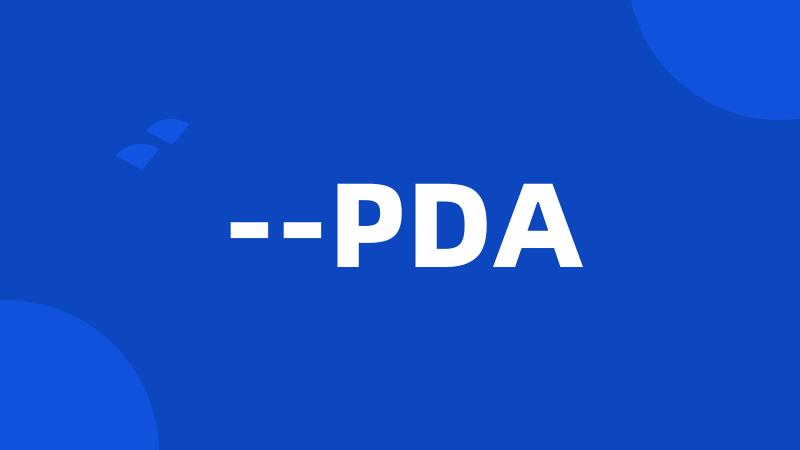 --PDA