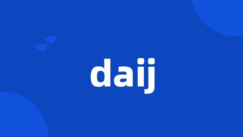 daij