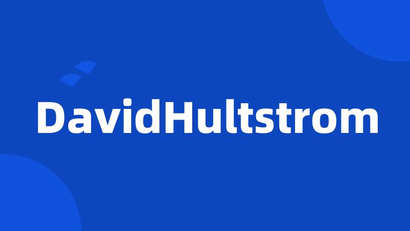 DavidHultstrom