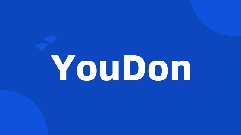 YouDon