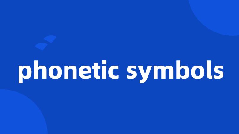 phonetic symbols