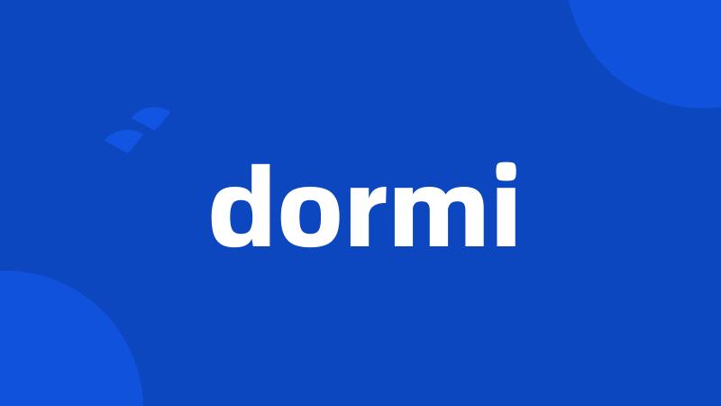 dormi