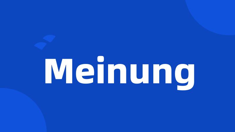 Meinung