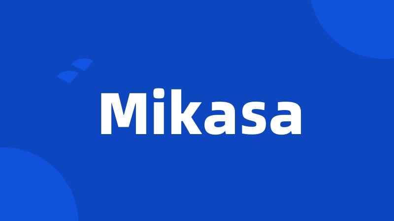 Mikasa