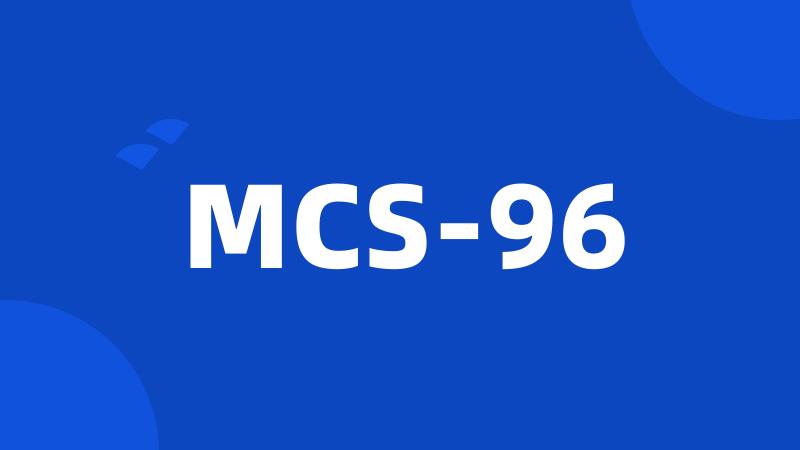 MCS-96