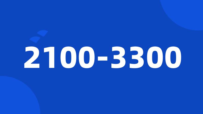 2100-3300