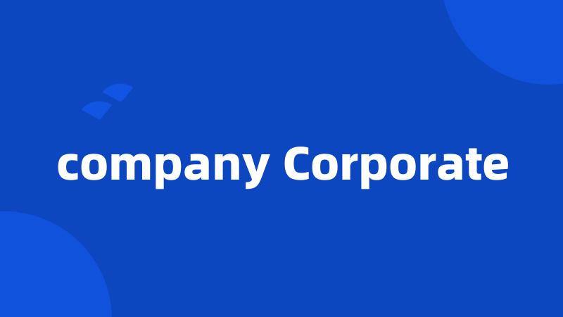 company Corporate