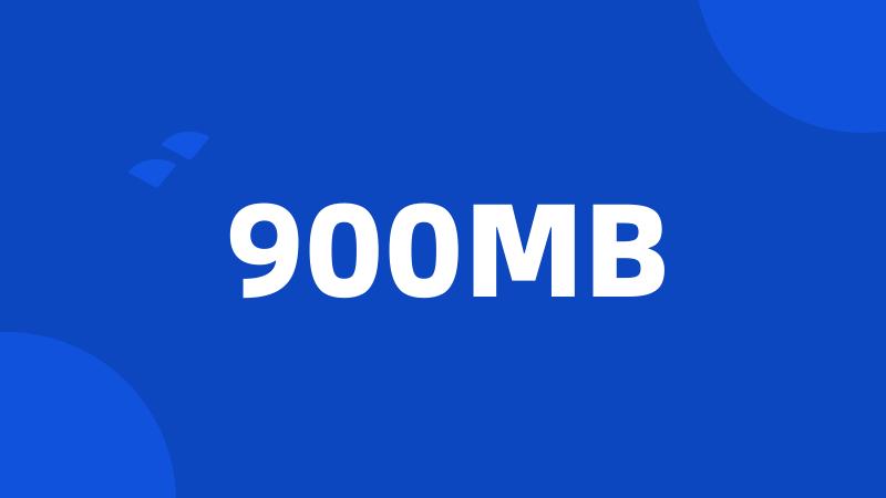 900MB