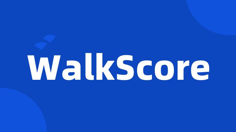 WalkScore