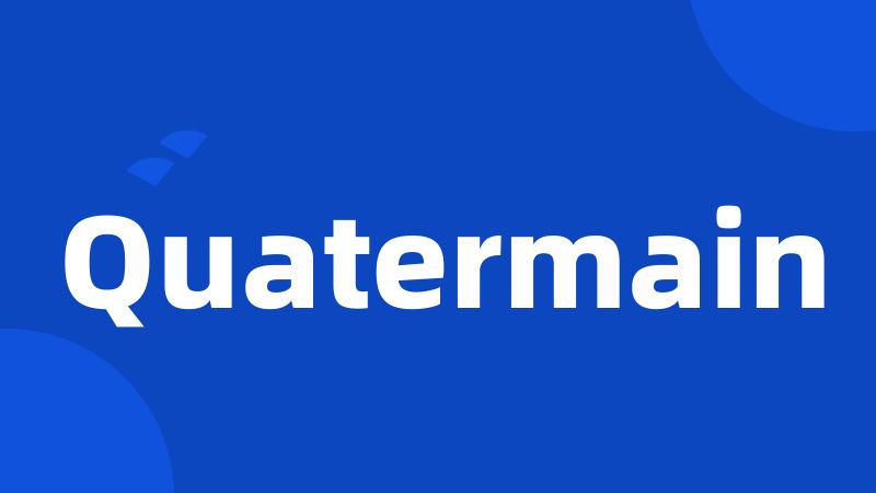Quatermain
