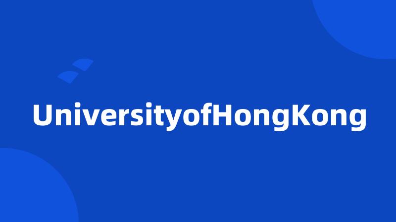 UniversityofHongKong