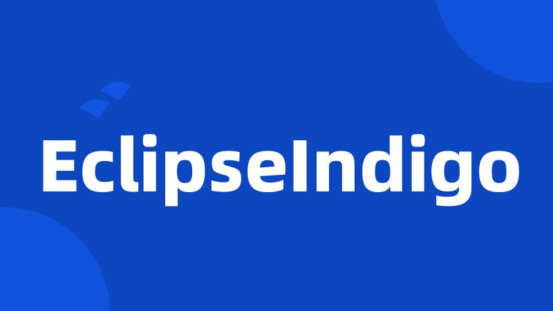 EclipseIndigo