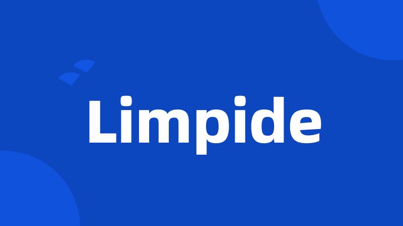 Limpide