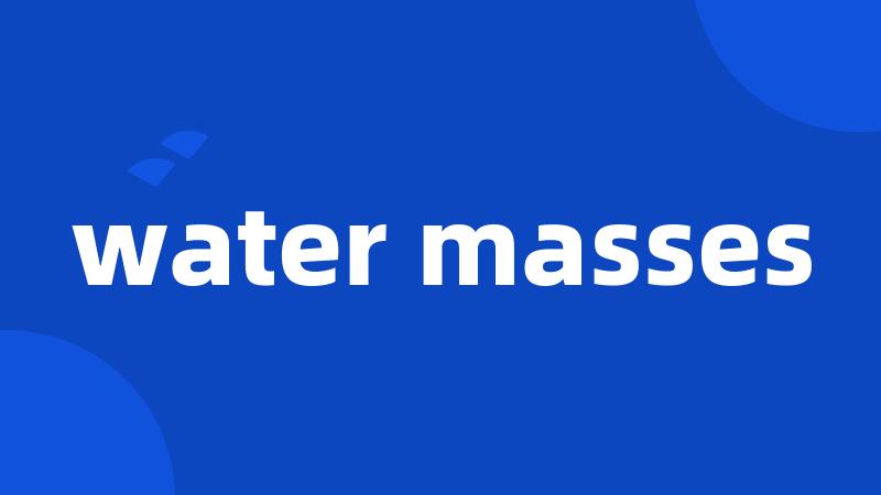 water masses
