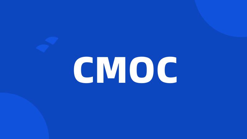 CMOC