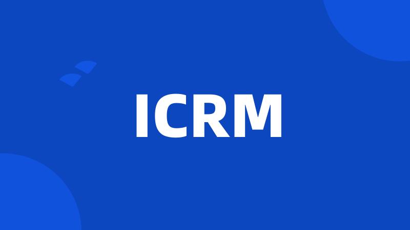 ICRM