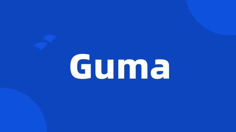 Guma