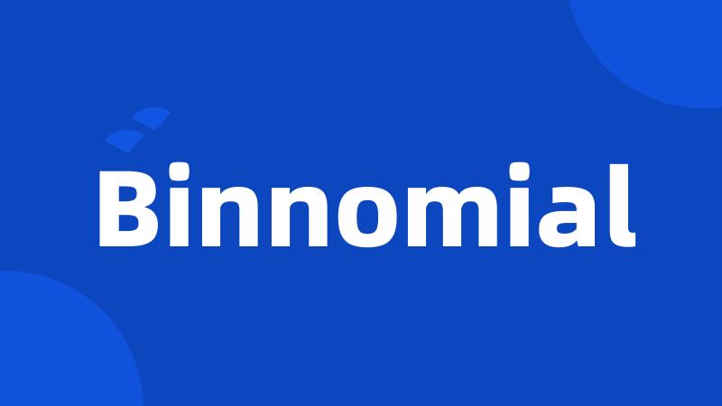 Binnomial