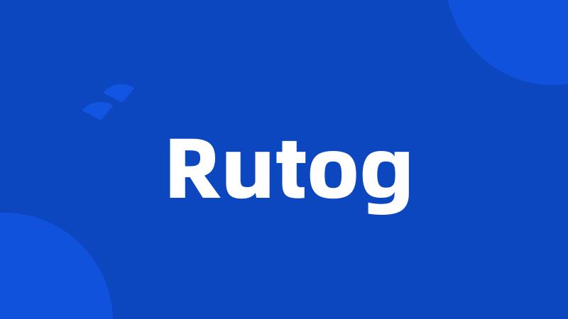 Rutog