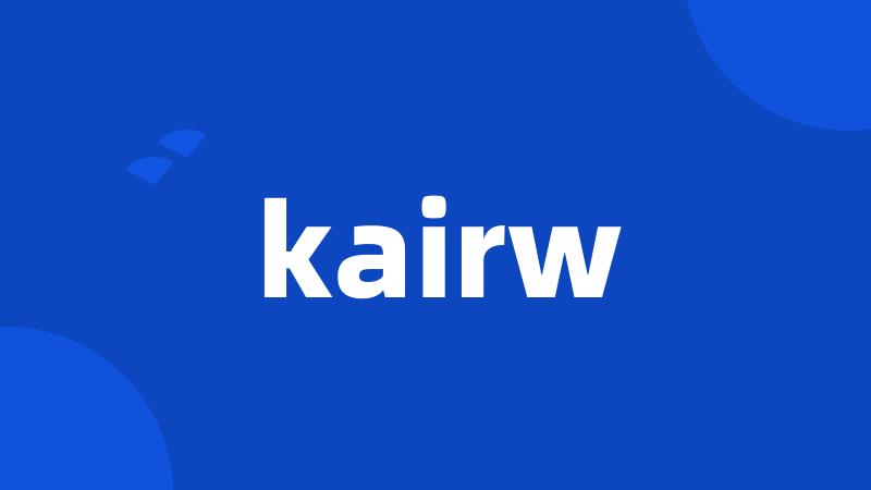 kairw