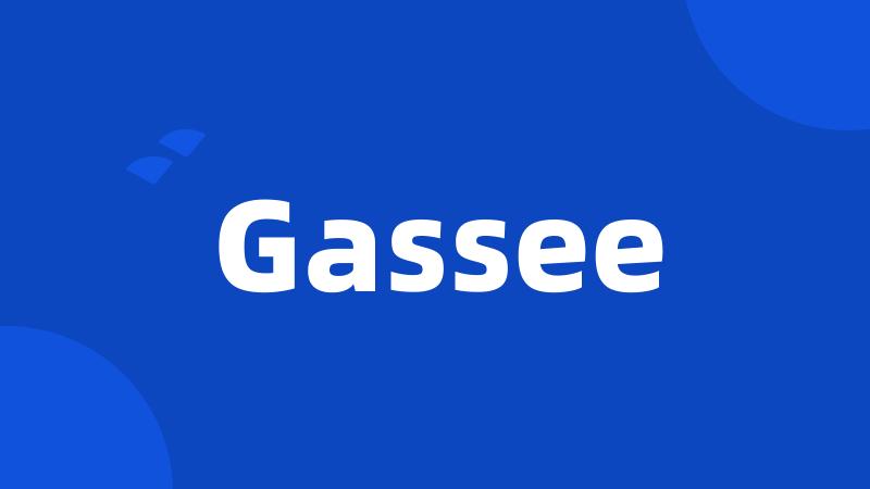 Gassee