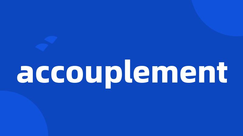 accouplement