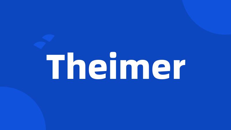 Theimer