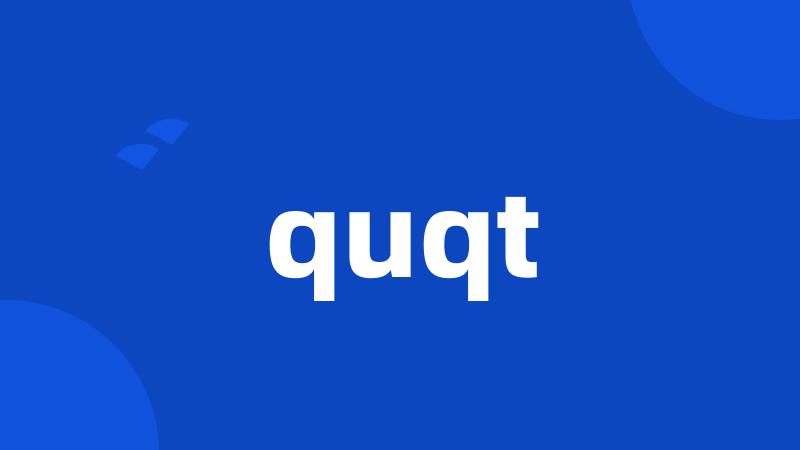 quqt