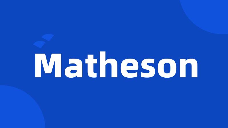 Matheson