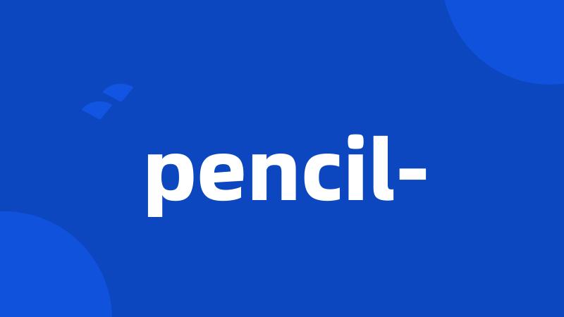 pencil-