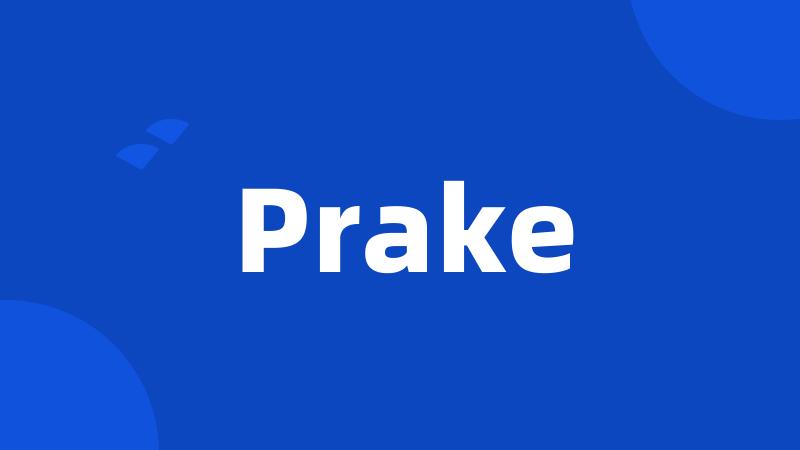 Prake