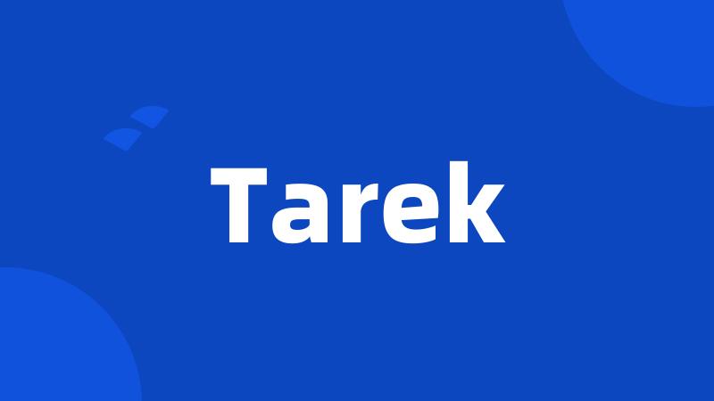 Tarek