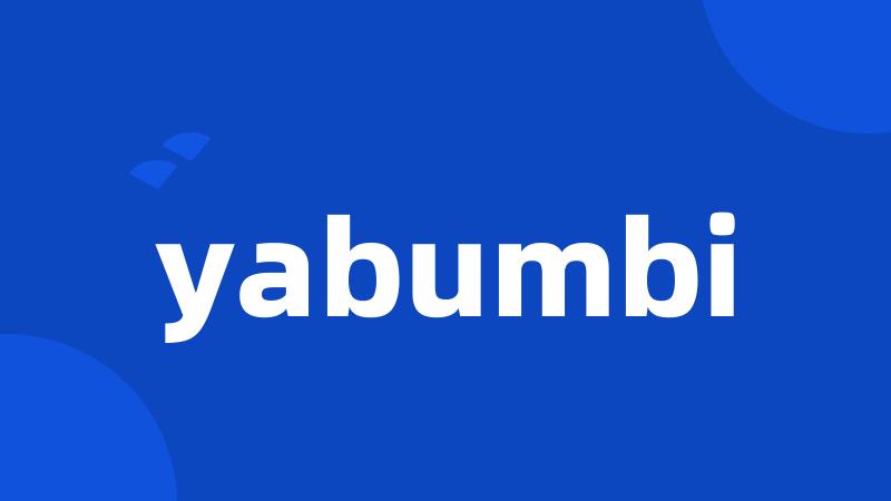 yabumbi