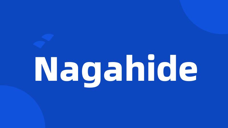 Nagahide