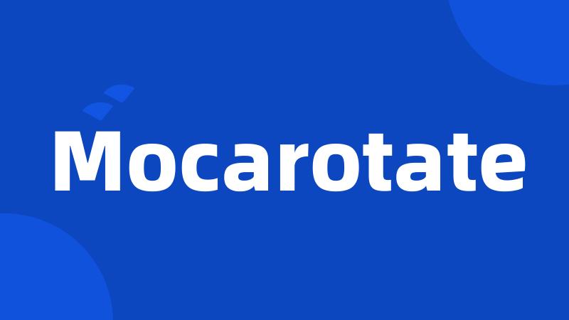 Mocarotate