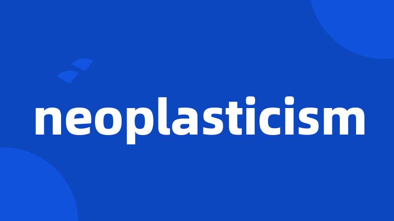 neoplasticism