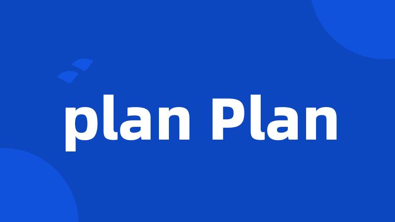 plan Plan