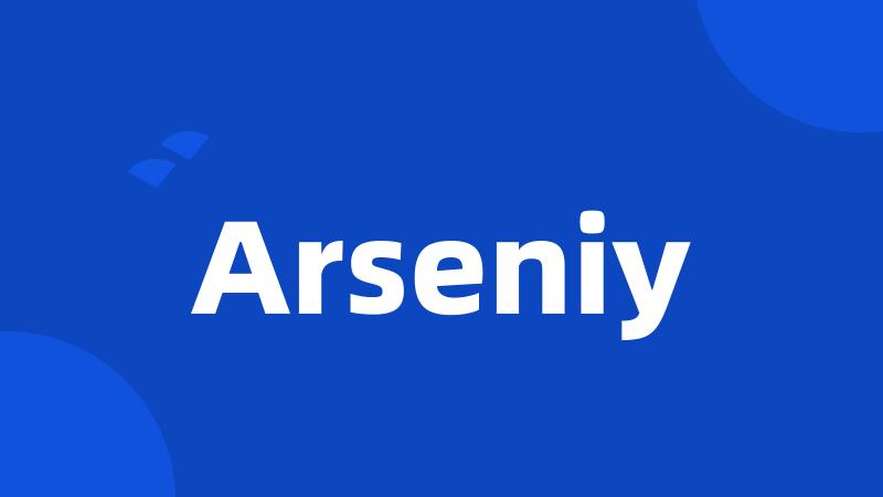 Arseniy